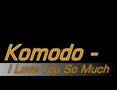Komodo - I Love You So Much