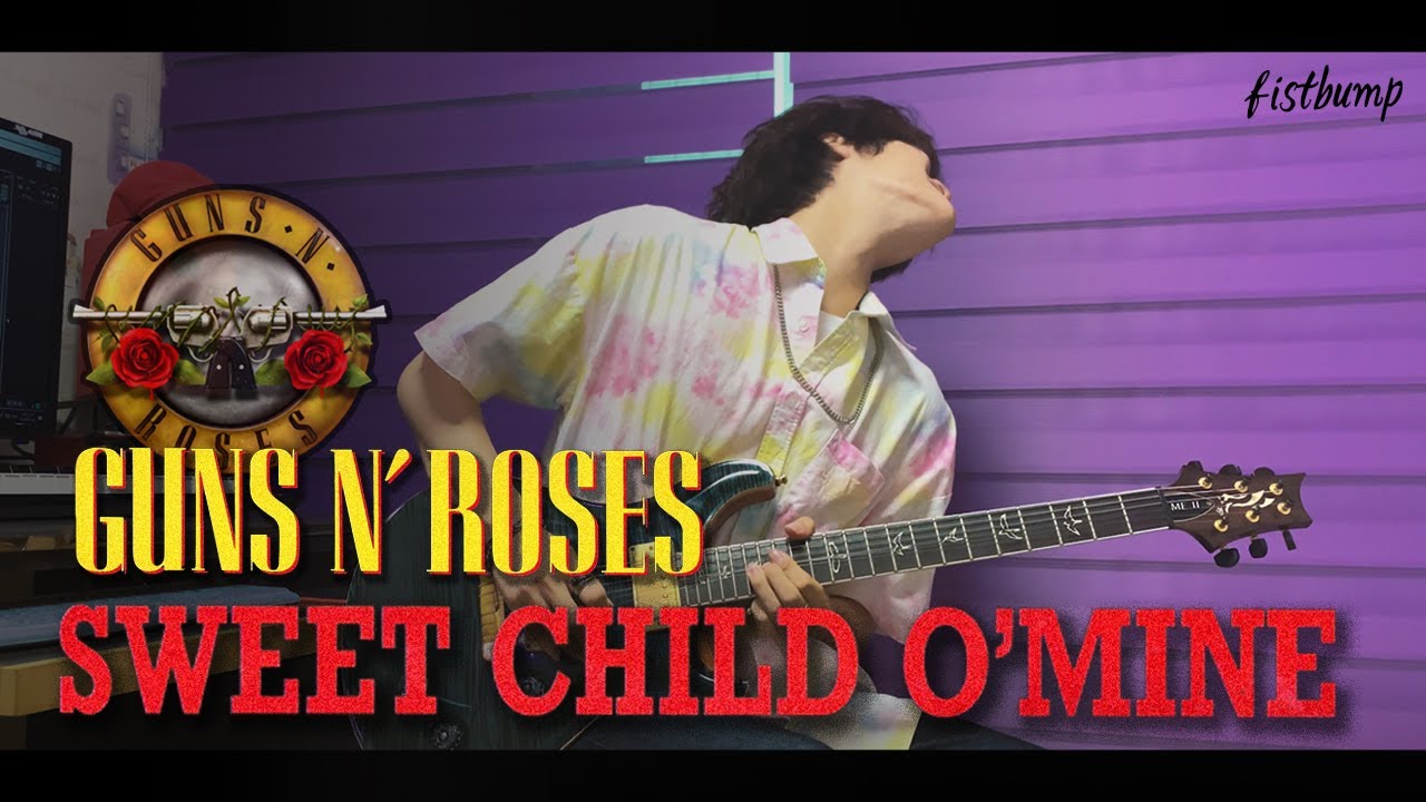 (ENG)sweet child o' mine - GUNS N ROSES / Guitar Cover | 👊피스트범프👊현우