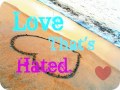 ~ Love That's Hated. - Introduction.