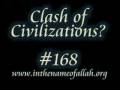 videos de Islam Explained 168 - Clash Of Civilizations?