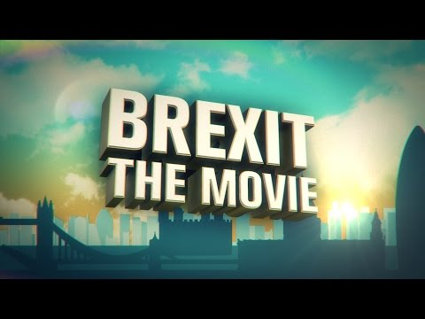 UK: Brexit The Movie