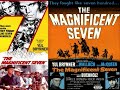 The Magnificent Seven - Elmer Bernstein