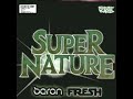 Supernature - Baron & DJ Fresh Supernature - Baron & DJ Fresh