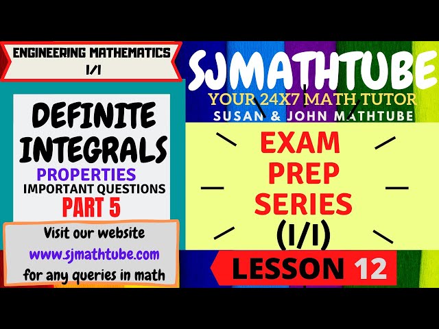 12 - Definite Integrals Properties Problems (5)