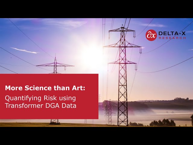 More Science than Art: Quantification of Risk with Transformer DGA Results at Electricity Forum