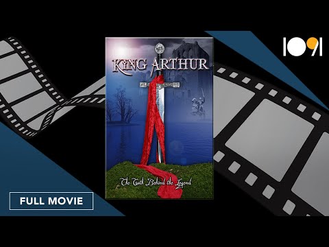 King Arthur: The Truth Behind the Legend (FULL MOVIE)