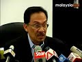 Anwar: It confirms plot to frame me Anwar: It confirms plot to frame me