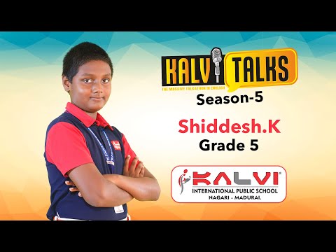 Shiddesh.K - Grade 5 | Effective Communication | Kalvi Talks S-5 | Kalvi International Public School