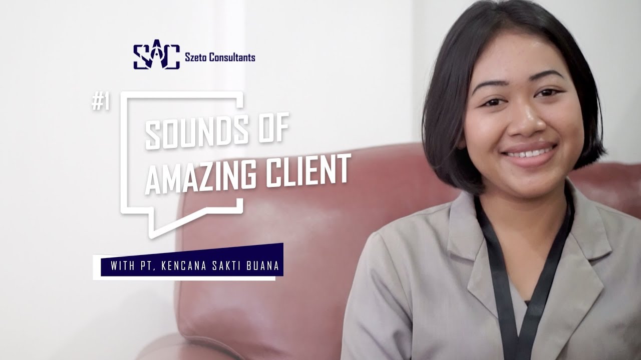 Sounds of Amazing Client - PT Kencana Sakti Buana