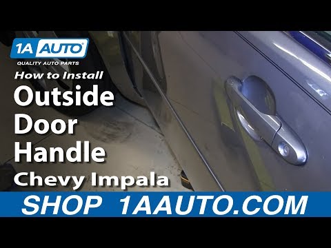 How To Install Replace Front Outside Door Handle 2006-12 Chevy Impala