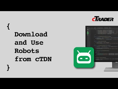 cAlgo - Download and Use Robots from cTDN
