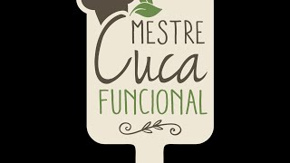 Concurso Mestre Cuca Funcional - programa semanal no YouTube - no canal do CBAN! Inscrição e partici