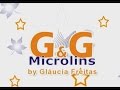 videos de G&G Microlins by Gláucia Freitas - Intro + abertura - HQ