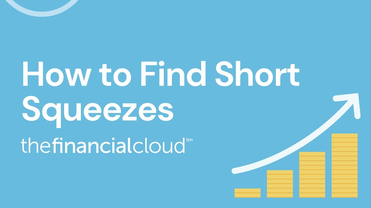 How to Find Short Squeezes | The Financial Cloud