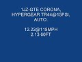 1jz corona 12.22@118mph incar