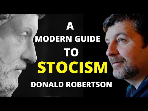 Video: A Modern Guide to Stoicism – Donald J. Robertson