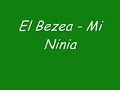 el bezea    mi ninia
