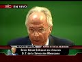 Sven Goran Eriksson fue presentado como DT del Tri Sven Goran Eriksson fue presentado como DT del Tri