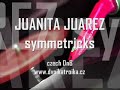 JUANITA JUAREZ - symmetricks JUANITA JUAREZ - symmetricks