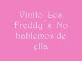 Vinilo Los Freddy´s No hablemos de ella