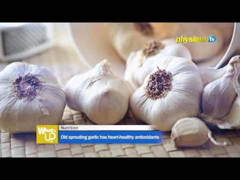 Old sprouting garlic has heart-healthy antioxidants
