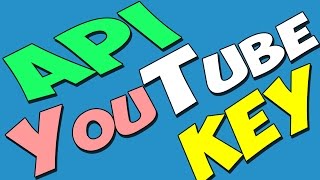 Как получить API Key YouTube