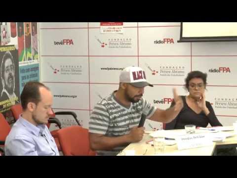 Segurança Pública – Com a doutora em Ciência Política e pesquisadora do IUPERJ, Jacqueline Muniz; o historiador e militante da Uneafro, Douglas Belchior; e o vereador do PT de Porto Alegre (RS), Alberto Kopittke