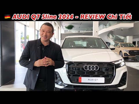 REVIEW AUDI Q7 SLINE 45 TFSI Quattro 2024 || Màu Trắng Carrara/ nội thất Đen