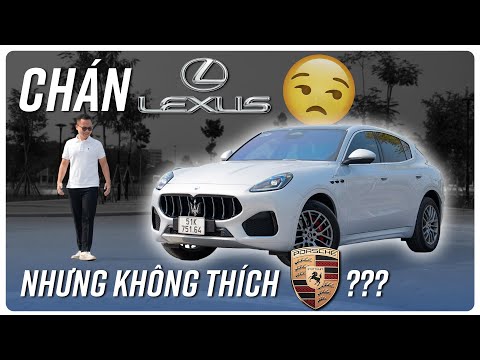 Maserati Grecale GT: Khi bạn đã chán Lexus nhưng lại không thích Porsche....