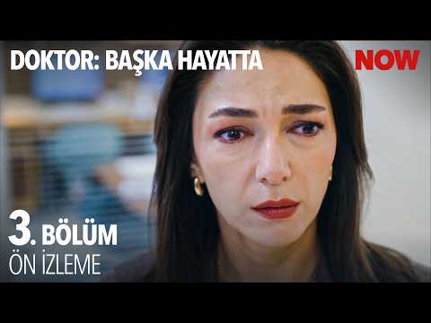 Doktor: Başka Hayatta 3. Bölüm Ön İzleme                                                                                                                                                                                                                  