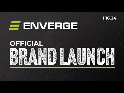 Enverge Official Brand Launch