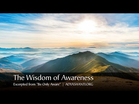 Adyashanti Audio: Discovering the Qualities of Awareness