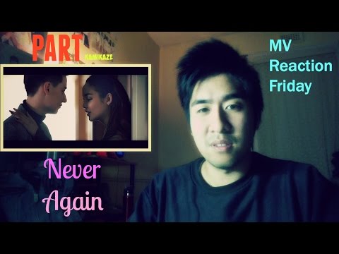 Part - Never Again (ไม่ต้องซ้ำ) (MV Reaction Friday)
