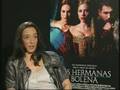 Las hermanas Bolena: Entrevista Ana torrent
