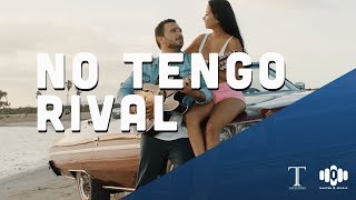 No Tengo Rival - Tapy Quintero