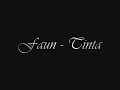 Faun - Tinta