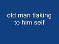 old man