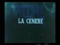 Il fuoco - La cenere