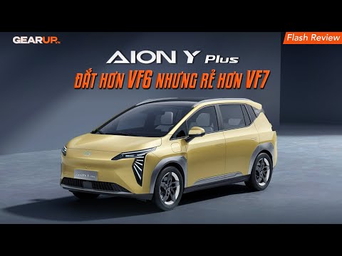AION Y Plus: Rẻ hơn Vinfast VF7 đúng 111 triệu (đã bao gồm pin) và một số cảm xúc ban đầu | GearUp