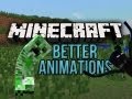 Minecraft: Better Animations Collection - Mod