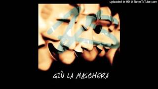 "GIU LA MASCHERA" - SN