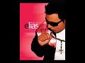 elias meant 4 me