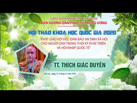 TT. Thích Giác Duyên phát Biểu Tham Luận - Hội Thảo Khoa Học Quốc Gia 2020