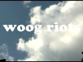 woog riots - PASP Trailer woog riots - PASP Trailer