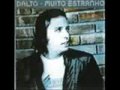 ( ´Dalton   )    muito estranho -  original