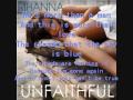 Rihanna - Unfaithful (Lyrics on Screen)