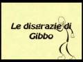 Le disgrazie di Gibbo