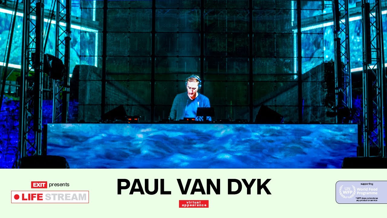 Paul van Dyk - Live @ Exit Life Stream 2020