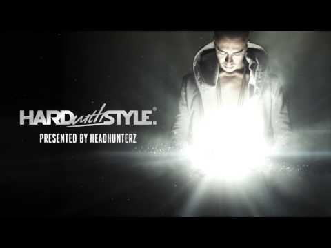 Episode #22 - Headhunterz - Hard With Style