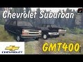 Chevrolet Suburban GMT400 for Spintires 2014 video 1
